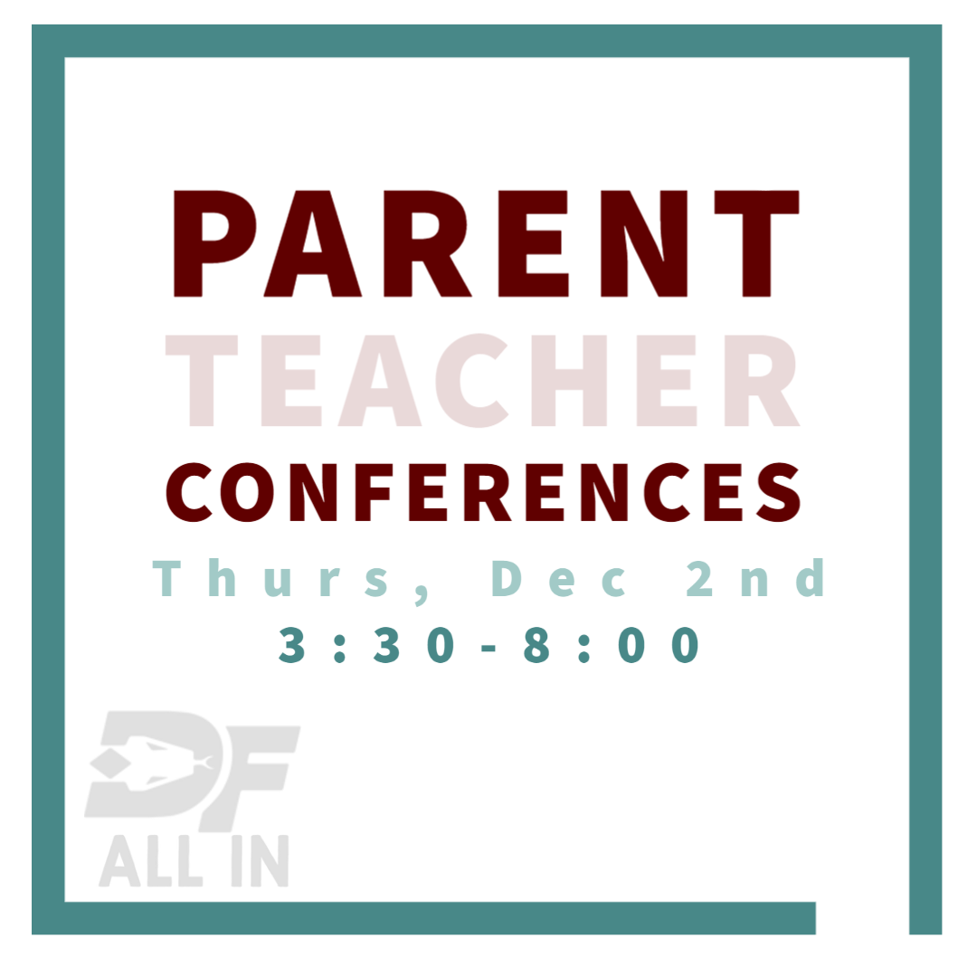 Parent/Teacher Conferences today from 3:30 PM - 8:00 PM